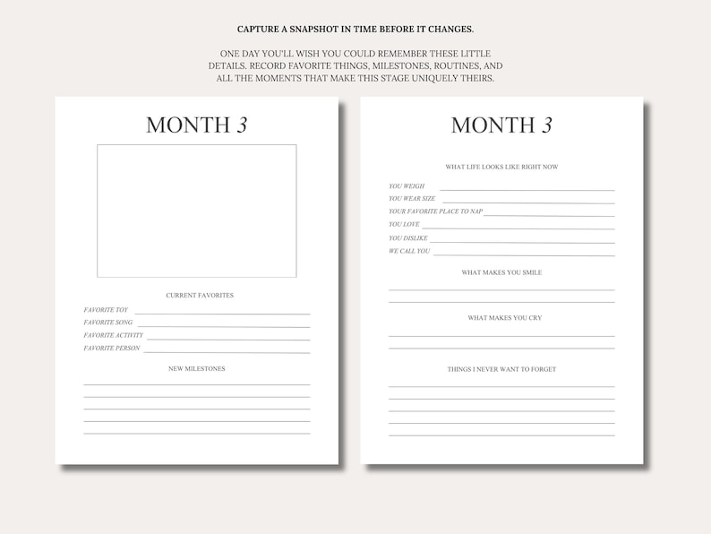 May include: Two white pages titled MONTH 3 with black text. The left page has a photo box, Current Favorites, and New Milestones sections. The right page includes What Life Looks Like Right Now, What Makes You Smile, What Makes You Cry, and Things I Never Want To Forget.
