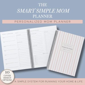 May include: A spiral-bound weekly planner with a light pink and white striped cover featuring a central label that reads THE SMART SIMPLE MOM WEEKLY PLANNER. The open interior pages display a weekly dashboard, to-do lists, and a meal plan.