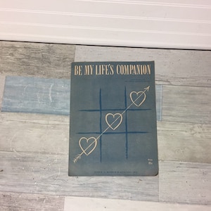 Be My Life&#39;s Companion Vintage Piano Sheet Music