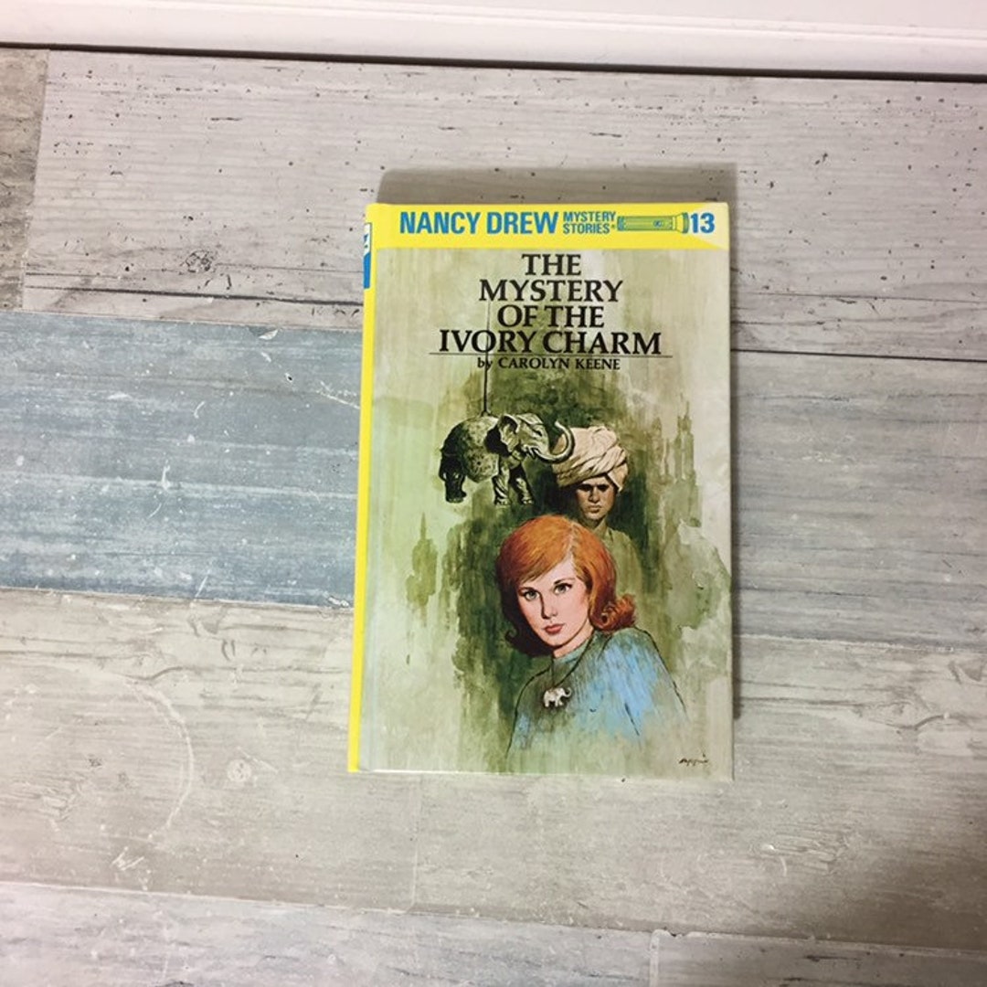 Nancy Rooks Book Nancy Drew Mystery Stories #13, the Mystery of the Ivory Charm, HC Book ...