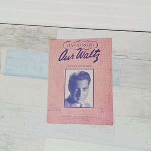 Our Waltz Vintage Piano Sheet Music, David Rose Vocal Edition