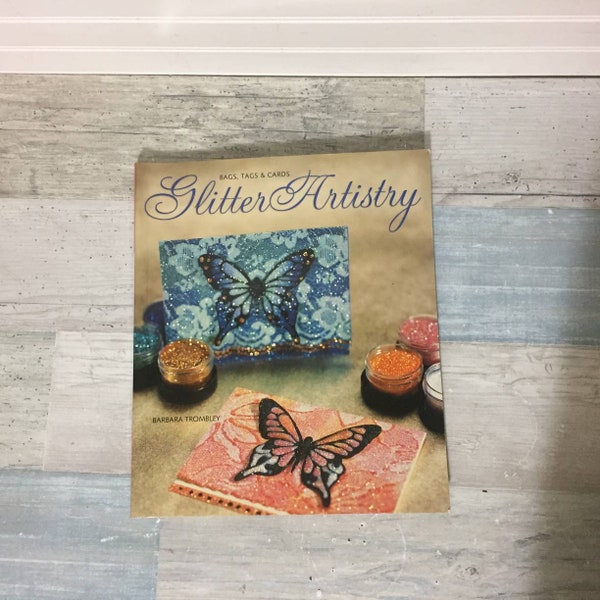 Glitter Artistry Bags Tags and Cards, Barbara Trombley Book Paper Crafting