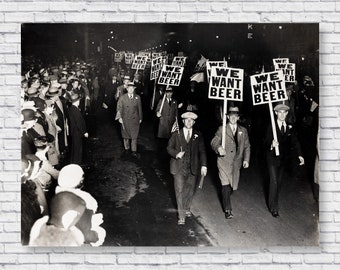 ビールが欲しいポスター写真プリント、禁酒法抗議パレード、1931年