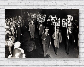 ビールが欲しいポスター写真プリント、禁酒法抗議パレード、1931年