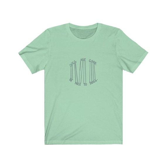 Be nice to dogs shirt top