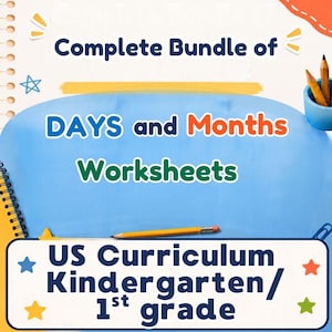 Puede incluir: Un gráfico educativo digital con el texto Complete Bundle of DAYS and Months Worksheets y US Curriculum Kindergarten/1st grade. El diseño incluye un fondo azul, un lápiz amarillo y un vaso azul que contiene dos lápices.
