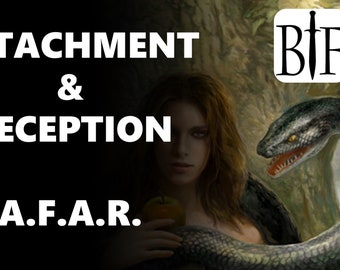 Attachment And Deception (A.F.A.R.)