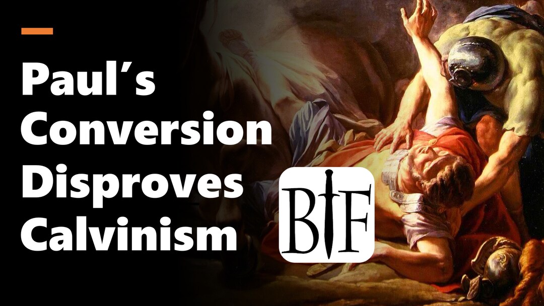 Paul's Conversion Disproves Calvinism Etsy