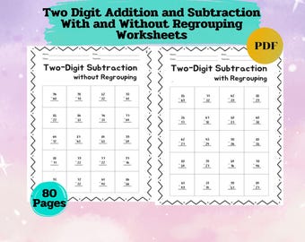 Two Digit Addition and Subtraction With and Without Regrouping Worksheets