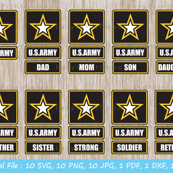 10 Styles US Army Dad Mom Son Daughter Brother Sister Strong Soldier Retired America Military SVG Bundle Vector Silhouette Cricut Cut File