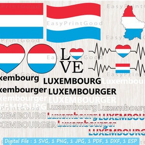Luxemburg Flagge Svg Bundle, Luxemburg Name, Luxemburg National National Country Banner, Luxemburger Flagge Herz, Landkarte, Schnittdatei, Cricut