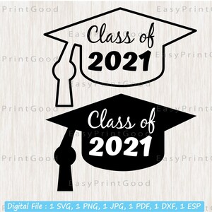 2021 Graduation Cap Svg, Senior 2021, Class of 2021 Clipart, Class of 2021 Svg, Graduation Cap 2021, Granduation Hat Svg, Cut file, Cricut