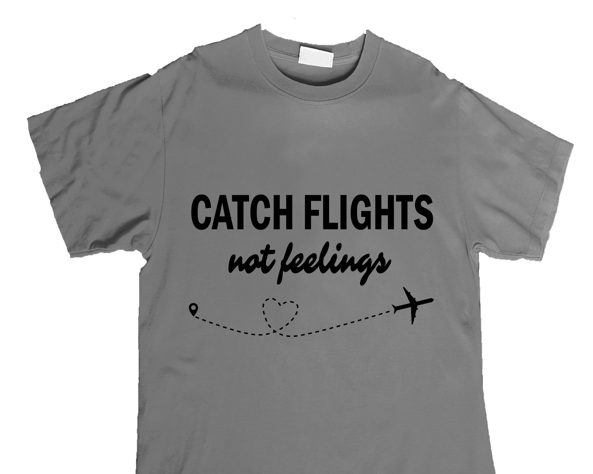Catch Flights not Feelings Svg Travel Svg Catch Flights not Etsy