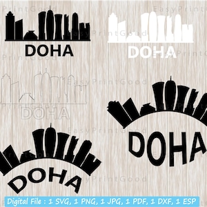 Doha Skyline Svg, Doha Qatar Skyline Cityscape Silhouette, City Shirt, Doha, Black and White, Vinyl Sign Design, Cut file, Cricut Svg