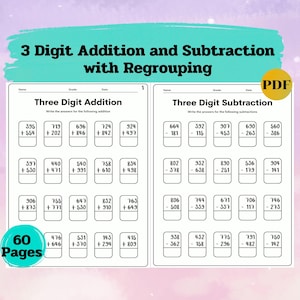 Puede incluir: Una hoja de trabajo en PDF para la suma y resta de 3 dígitos con reagrupación. La hoja de trabajo incluye ejemplos de problemas de suma y resta. El texto de la hoja de trabajo dice "3 Digit Addition and Subtraction with Regrouping" y "60 Pages".