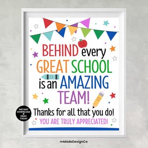 Può includere: Una stampa incorniciata con un bordo bianco presenta testo e illustrazioni colorate. Il testo recita "BEHIND every GREAT SCHOOL is an AMAZING TEAM!" con le frasi "Thanks for all that you do!" e "YOU ARE TRULY APPRECIATED!"
