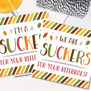 Suckers For Your Referrals Thanksgiving Lollipop Gift Tags Autumn Promo Business Marketing Company Referral Marketing Tag Fall Lollipops 2x2