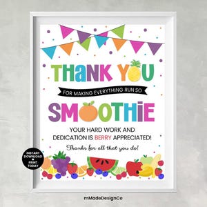 Smoothie Appreciation Sign Team Appreciation Staff Thank You For Making Everything Run So Smoothie Teacher Employee Appreciation Sign 8x10&quot;