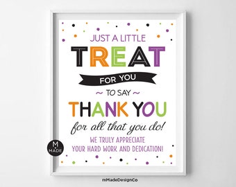 A Little Treat To Say Danke Zeichen Halloween Mitarbeiter Anerkennung Mitarbeiter Anerkennung Team Anerkennung Lehrer Danke Lecker 20,3x25,4 cm