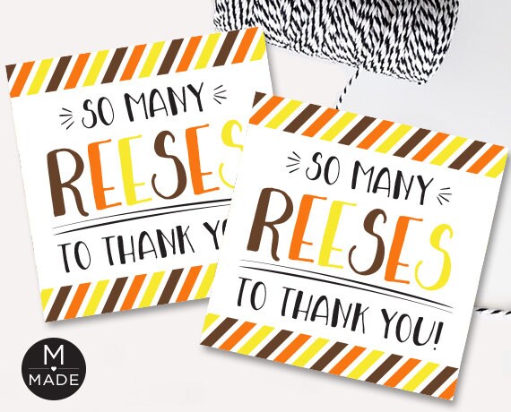 So Many Reeses To Thank You Favor Tags Printable Neighbor | Etsy