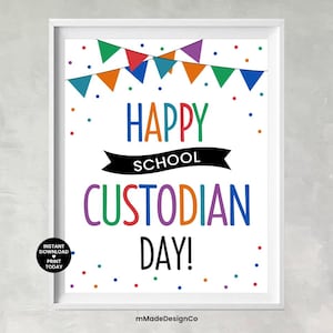 Happy School Custodian Day Sign Printable School Custodian Thank You Decor Flags Wall Hanging School Custodian Appreciation Sign 8x10&quot;