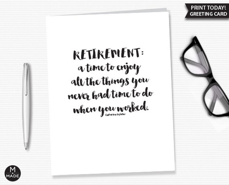 Retirement Card Printable, Enjoy All the Things You Never Had Time to