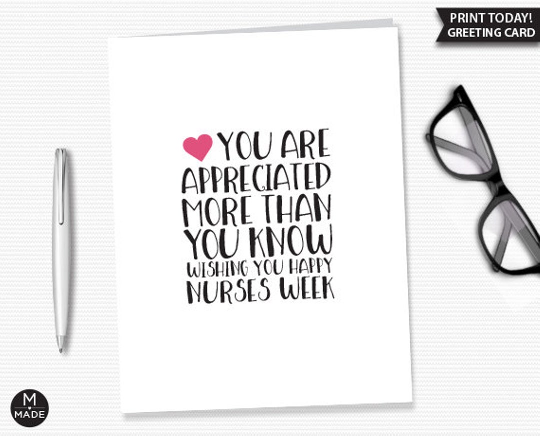 Nurses Week Greeting Card Printable You Are Appreciated More Than You