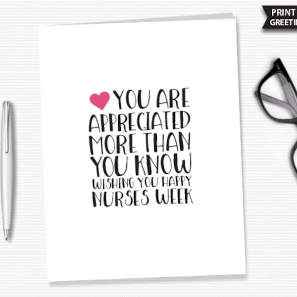 Nurses Week Greeting Card Printable You Are Appreciated More Than You Know, Nurse Card, Nurse Appreciation, Nurse Greeting, Instant Download