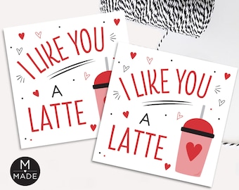 I Like You A Latte Tags, Latte Gift Tags, Valentine's Day, Office Valentines, Teacher, School, Coffee Gift Tags, Printable, Instant Download