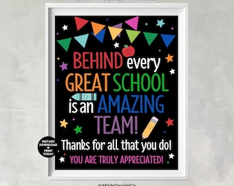 Teacher And Staff Appreciation Sign School Thank You Sign Teacher Appreciation Behind Every Great School Is An Amazing Team Printable 8x10"