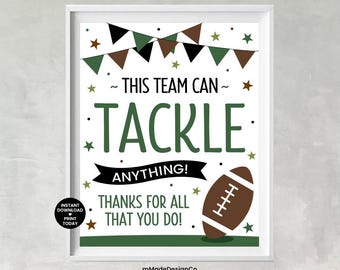 Football Team Appreciation Sign Printable Employee Appreciation Sign Staff Thank You This Team Can Tackle Anything Football Office Sign 8x10