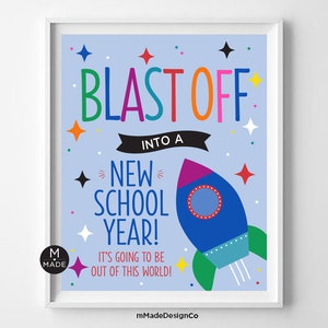 Blast Off Into A New School Year Back To School Sign Bulletin Board Space Theme Universe Rocket Decor Classroom Welcome Back Sign 8x10