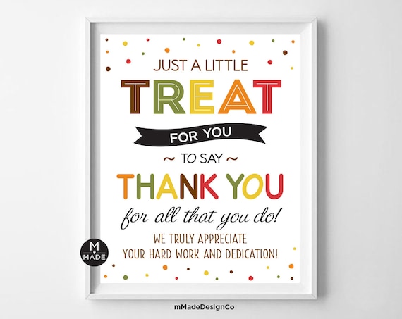 Fall Appreciation Sign Little Treat to Say Thank You Employee