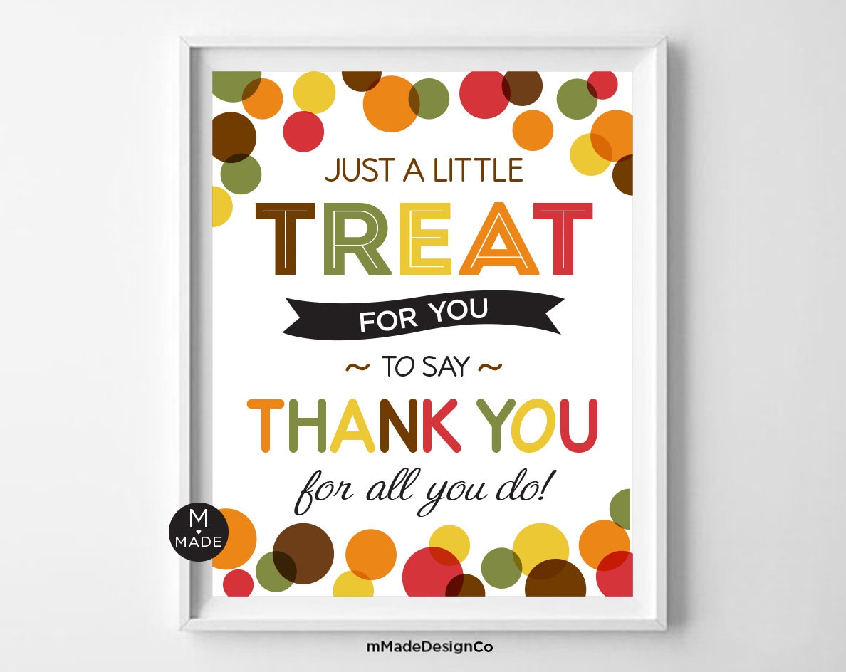 Fall Appreciation Sign Little Treat to Say Thank You Employee