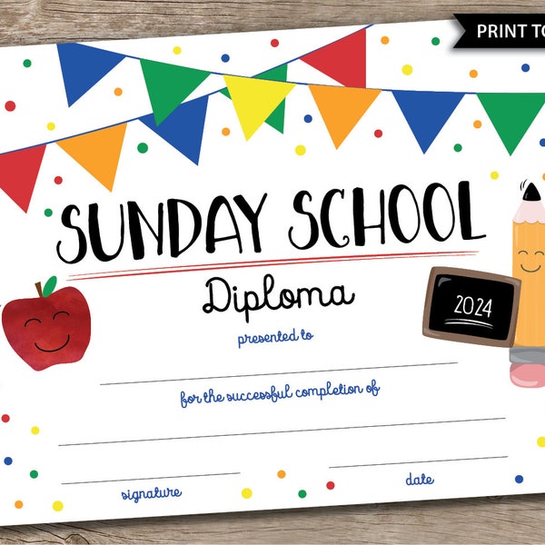 Sunday School Diploma Sunday School Certificate Graduation Sign Colorful Flags Pendants Fill-in Printable Instant Download Print Today