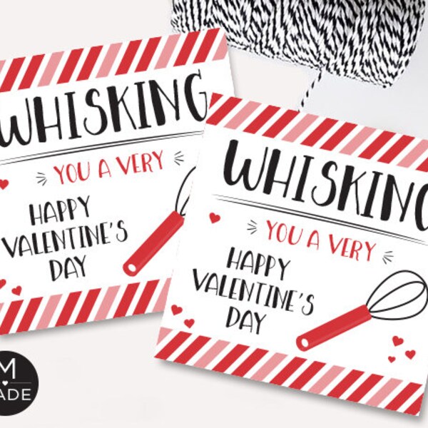 Whisk Valentines, Whisking You Happy Valentine's Day, Baking, Cooking, Valentine's Day Tags, Valentines Tags, Home Baked, Home Baking Tags