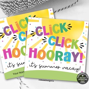 May include: Two square cards with the words "CLICK HOORAY!" in colorful letters. The cards have a yellow sun design and the text "it's summer vacay!". The cards are personalized and available for instant download.
