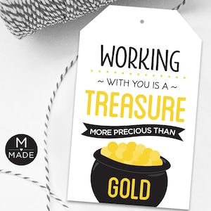 Working With You Is A Treasure More Precious Than Gold Tags Gold Chocolate Coins Gift Coworker Team Workplace Employee Appreciation Gift Tag