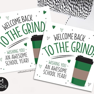 Welcome Back To The Grind Teacher Gift Tags For Back To School First Day Of School Coffee Latte PTA PTO Welcome Back Teacher Appreciation