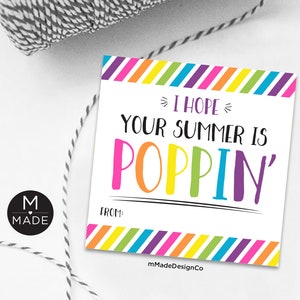 Hope Your Summer Is Poppin&#39; Tags, Fidget, Balloon, Popcorn, Gum, Soda, End Of Year Gift, Summer&#39;s Poppin Gift Tags, Kids, Classroom, Student