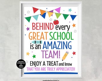 Teacher And Staff Appreciation Sign Amazing Team Thank You Enjoy A Treat Sign Teacher Appreciation Behind Every Great School Printable 8x10"