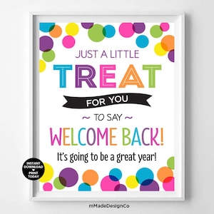 Welcome Back To School Sign New School Year Teacher Appreciation Back To School Teacher And Staff Thank Just A Little Treat Sign BTS 8x10&quot;