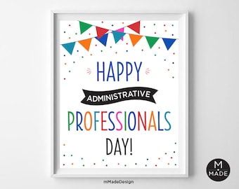 Letrero para el día o la semana de los profesionales administrativos, agradecimiento a los empleados, agradecimiento al personal, equipo, banderas para el lugar de trabajo, letrero imprimible de 8 x 10