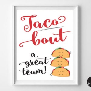 Taco Bout A Great Team-bord Taco Party-medewerker waardering personeelsherkenning werkplek Taco Party-team waardering bedankbord 8 x 10