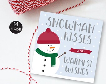 Snowman Kisses And Warmest Wishes Tags, Christmas Tag,Holiday Gift,Kids,Classroom, Student, Teacher, Chocolate, Candy, Printable Snowman Tag