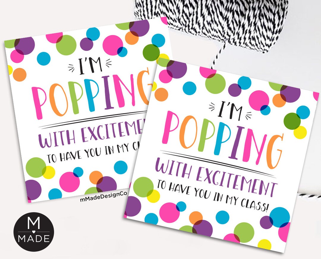 Popping With Excitement to Have You in My Class Tag Back to School ...