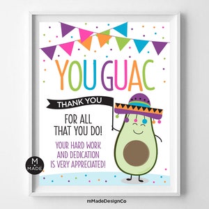 You Guac Appreciation Sign, Cinco De Mayo, Guacamole, Fiesta, Party, Employee Appreciation, Thank You, Team, Staff Recognition, Office Decor