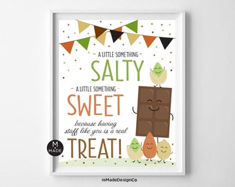 Waarderingsteken Zout Zoet Personeel Like You Treat Teken Medewerker Waardering Team Personeel Erkenning Chocolade Noten Bedankt Poster 8 x 10