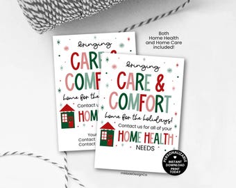 May include: Two white cards with the text "Bringing Care & Comfort" in red, green, and pink. The cards also include the text "Home Health Needs" and a small house graphic. The cards are decorated with snowflakes and stars.