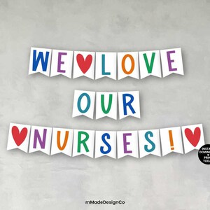 We Love Our Nurses Week Banner Printable Nurses Week Decoration Wall Hanging DIY Banner For Nurses Week
